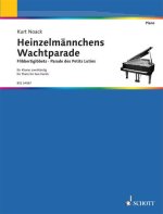 HEINZELMANNCHENS WACHTPARADE PIANO