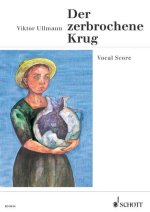 DER ZERBROCHENE KRUG OP. 36 CHANT