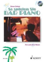 SO SPIELEN SIE BAR PIANO PIANO +CD