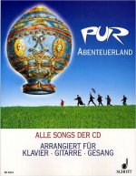 PUR: ABENTEUERLAND PIANO, VOIX, GUITARE