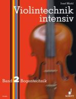 VIOLINTECHNIK INTENSIV 2 BOGENTE VIOLON