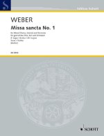MISSA SANCTA NO. 1 EB MAJOR WEV A.2 / WEV A.3