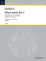 MISSA SANCTA NR. 2 G-DUR WEV A.5 / WEV A.4 CHANT