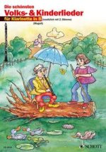 DIE SCHONSTEN VOLKS- UND KINDERLIEDER CLARINETTE