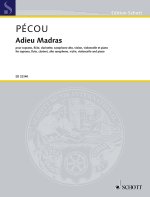 ADIEU MADRAS CLARINETTE-PARTITION+PARTIES SEPAREES