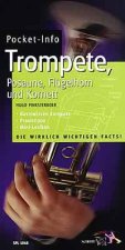 POCKET-INFO TROMPETE, POSAUNE, FLUGELHORN TROMPETTE