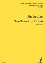 TWO TANGOS BY ALBENIZ ORCHESTRE