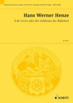 IL RE CERVO ODER DIE IRRFAHRTEN DER WAHRHEIT