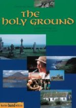 THE HOLY GROUND
