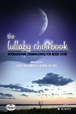 THE LULLABY CHOIRBOOK  +CD