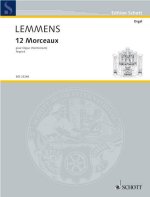 12 MORCEAUX ORGUE