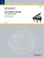 FOR SMALL HANDS OP. 95 PIANO