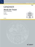 MUSIC OF MOURNING GEWV 412 ORGUE