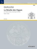LA REVOLTE DES ORGUES OP. 69