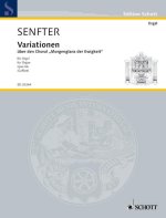 VARIATIONS ABOUT MORGENGLANZ DER EWIGKEIT OP. 66 ORGUE