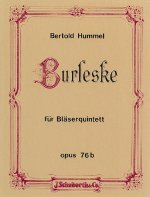 BURLESKE OP. 76B MUSIQUE D'ENSEMBLE-PARTITION+PARTIES SEPAREES
