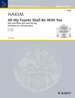 ALL MY FOUNTS SHALL BE WITH YOU ORGUE