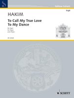 TO CALL MY TRUE LOVE TO MY DANCE ORGUE