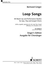 LOOP SONGS (MINIMUM ORDER QTY 10) CHANT-ENSEMBLE DE PARTITIONS