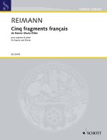 CINQ FRAGMENTS FRANCAIS DE RAINER MARIA RILKE