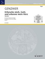 ERFORSCHE MICH, GOTT, UND ERKENNE MEIN HERZ