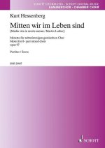 MITTEN WIR IM LEBEN SIND OP. 97