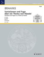 VARIATIONS AND FUGUE ON A THEME BY HANDEL OP. 24 ORGUE