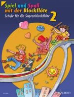 SPIEL UND SPA  MIT DER BLOCKFLOTE BAND 2 FLUTE A BEC