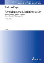 ZWEI DEUTSCHE MARIENMOTETTEN CHANT