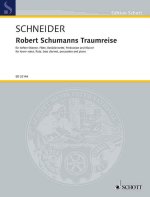 ROBERT SCHUMANNS TRAUMREISE OP. 35 -PARTITION+PARTIES SEPAREES