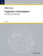 FRAGMENTS ARCHEOLOGIQUES -PARTITION+PARTIES SEPAREES