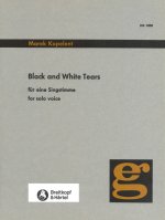 BLACK AND WHITE TEARS CHANT