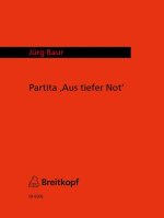 PARTITA AUS TIEFER NOT ORGUE