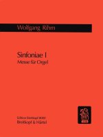 SINFONIAE I. MESSE FUR ORGEL ORGUE