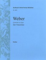 DER FREISCHUTZ. OUVERTURE ORCHESTRE