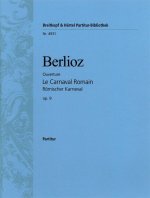 LE CARNAVAL ROMAIN OP.9 OUVER ORCHESTRE