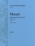 MAURERISCHE TRAUERMUSIK KV 477 ORCHESTRE