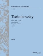 DAS JAHR 1812 FESTOUVERTURE OP. 49 ORCHESTRE