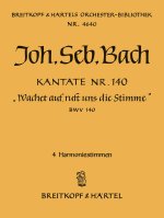 KANTATE 140 WACHET AUF, RUFT UNS DIE STIMME
