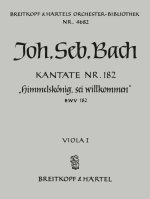 KANTATE 182 HIMMELSKONIG, SEI