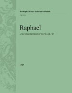 DAS GLAUBENSBEKENNTNIS OP. 64