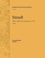 WEIN, WEIB UND GESANG OP. 333 ORCHESTRE