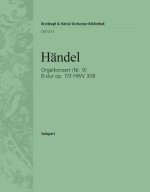 ORGELKONZ. B-DUR OP.7/3 HWV308