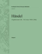 ORGELKONZ. A-DUR(NR.14) HWV296