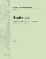 NAMENSFEIER OP. 115. OUVERTURE ORCHESTRE