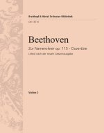 NAMENSFEIER OP. 115. OUVERTURE ORCHESTRE