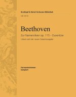 NAMENSFEIER OP. 115. OUVERTURE ORCHESTRE