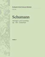 OUVERTURE ZU HERMANN UND DOROTHEA OP.136
