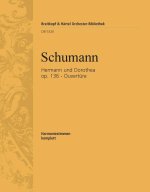 OUVERTURE ZU HERMANN UND DOROTHEA OP.136