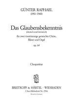 DAS GLAUBENSBEKENNTNIS OP. 64